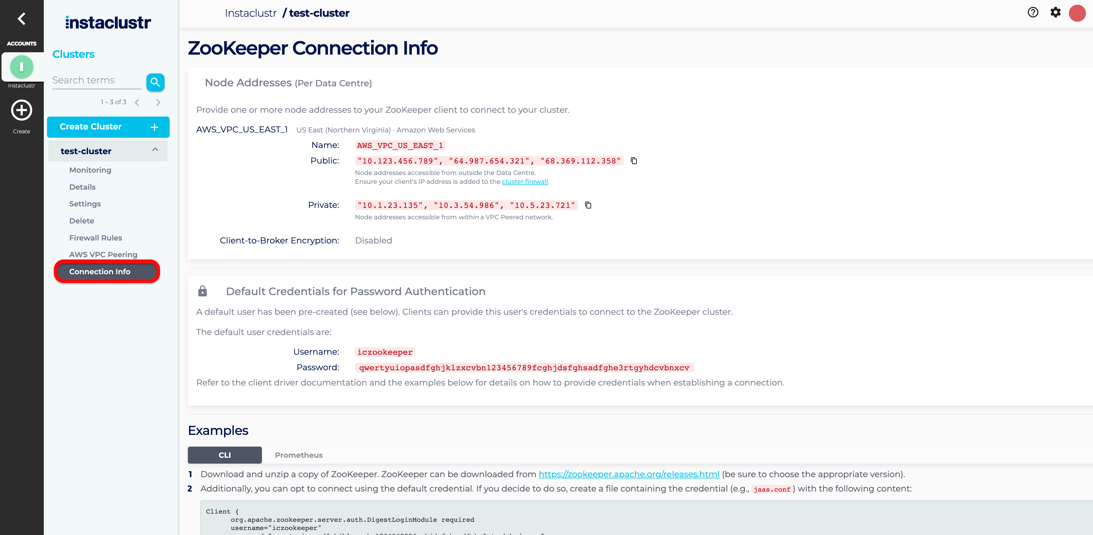 Click the Connection Info button on the sidebar for your cluster to see the Apache ZooKeeper Connection Info page