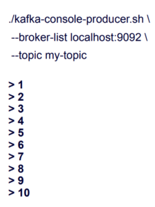 Kafka producer - send the numbers 1 to 10 to the topic in order