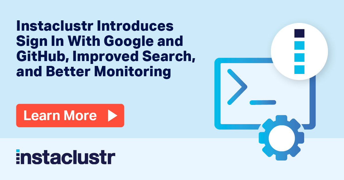 Instaclustr Console Updates - Sign in with Google and GitHub