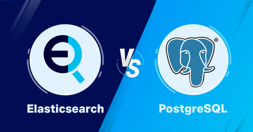 Elasticsearch vs. PostgreSQL