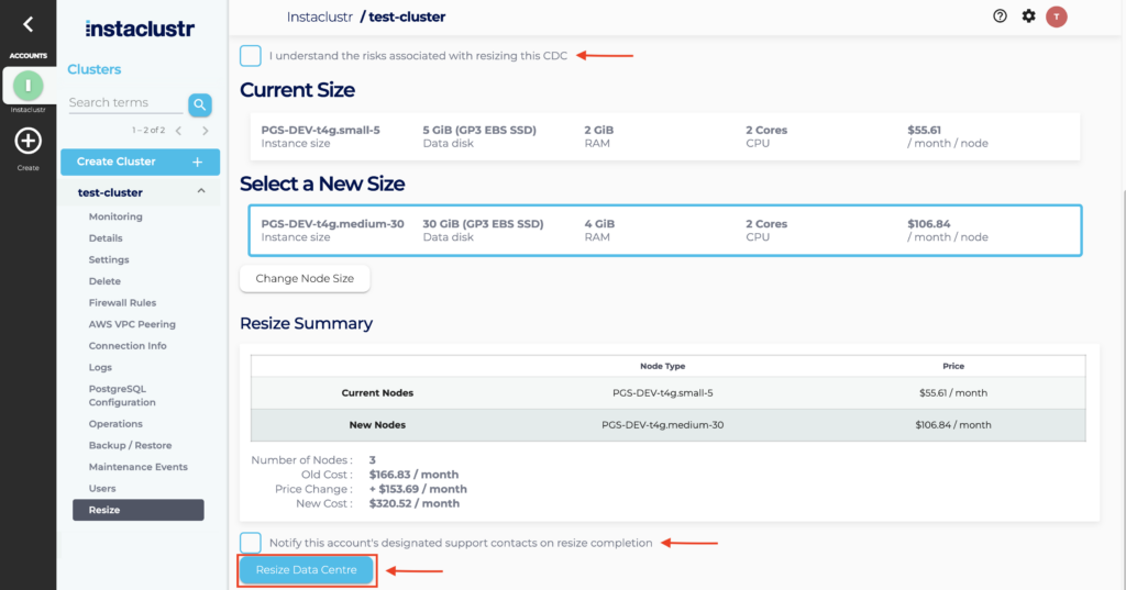 Click the checkboxes confirming your understanding of the resizing process. Then press the "Resize Data Centre" button to begin resizing the cluster. 