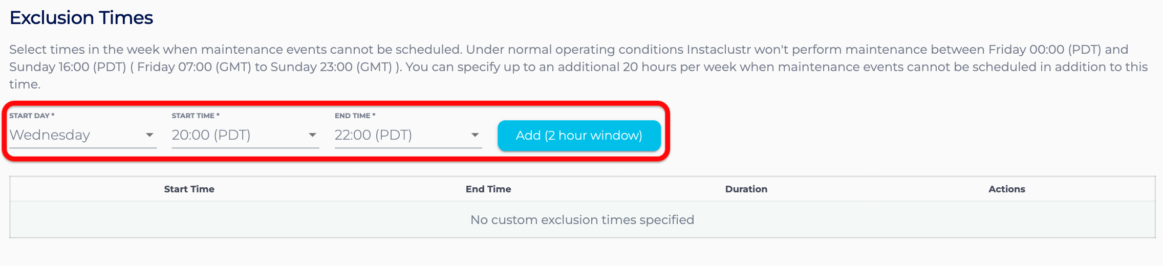 Select the day and time for your exclusion time and then press the "Add" button to create it