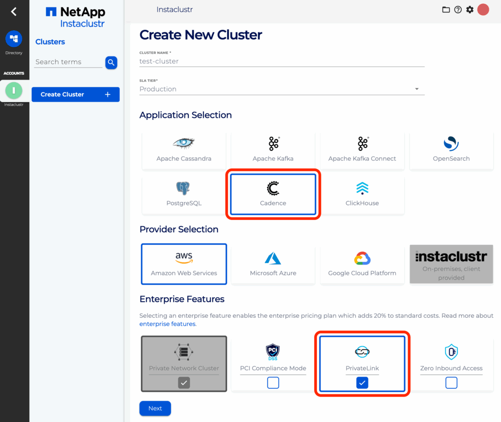 Select the Cadence application. Then select the PrivateLink enterprise feature. Then press the Next button.