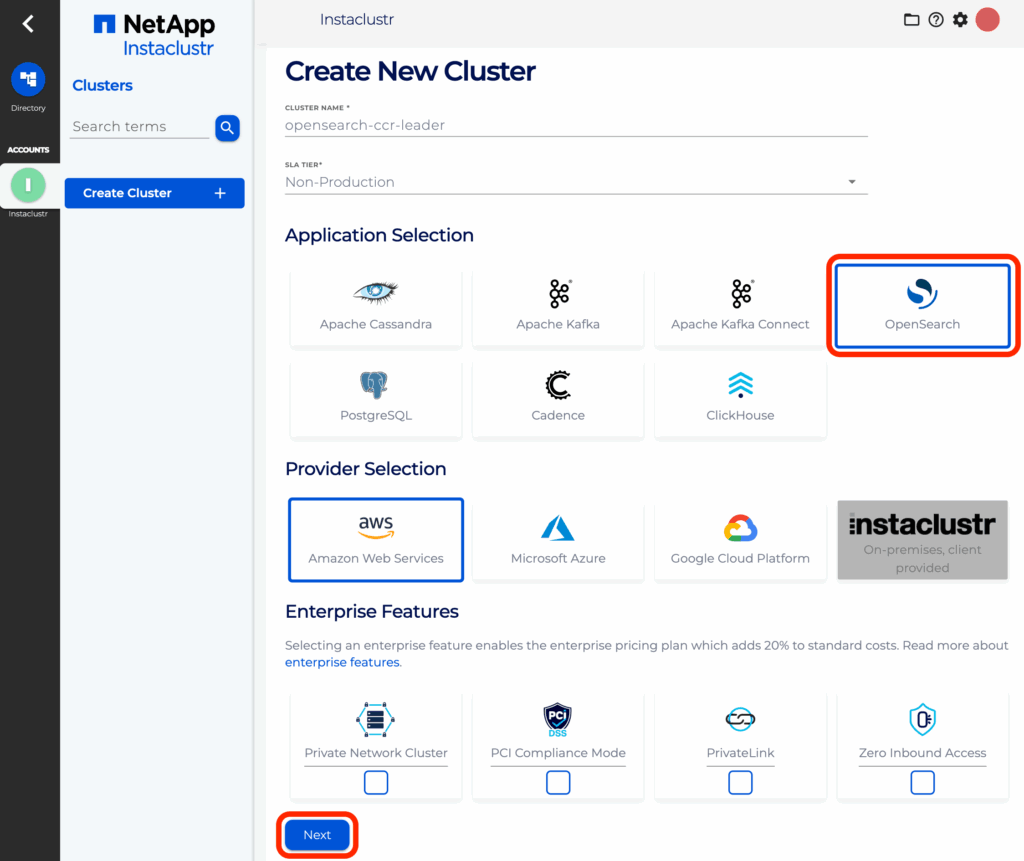 Select OpenSearch and then press the Next button to create the Leader cluster.