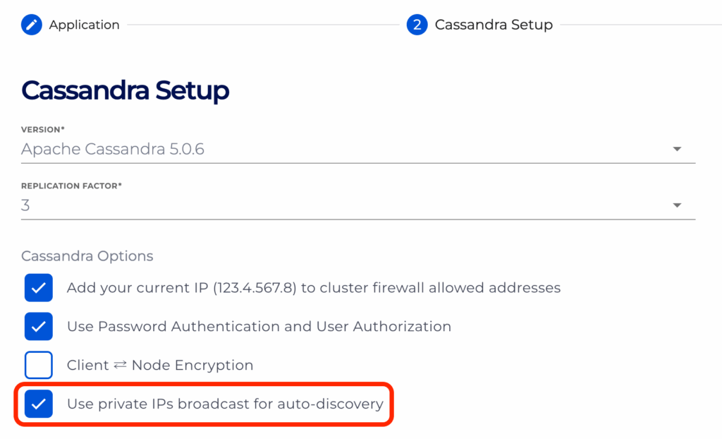 You can tick the "Use private IPs broadcast for auto-discovery" checkbox in the Cassandra Options of the Cassandra Setup page when creating a cluster or new CDC
